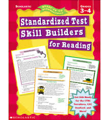 Standardized Test Skill Builders for Reading Grades 3-4 Standardized Test Skill Builders for Reading Grades 3-4