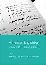 American English(es) - Linguistic and Socio-Cultural Perspectives