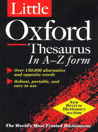 Little Oxford Thesaurus in A-Z form Little Oxford Thesaurus in A-Z form