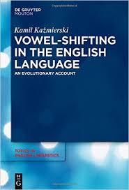 Vowel-shifting In The English Language (Topics in English Linguistics)