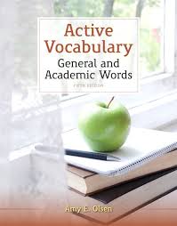 Active Vocabulary General and Academic Words 5th Edition by Amy E Olsen