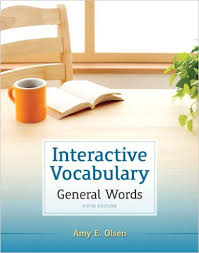 Interactive Vocabulary General Words 5th Edition by Amy E Olsen