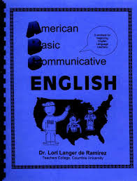 ABC English American Basic Communicative English by D. Lori Langer de Ramirez ABC English American Basic Communicative English by D. Lori Langer de Ramirez