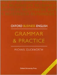 OXFORD Business English - Grammar and Practice