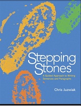 Stepping Stones - A Guided Approach to Writing Sentences and Paragraphs Stepping Stones - A Guided Approach to Writing Sentences and Paragraphs