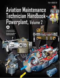 The Aviation Maintenance Technician Handbook - Powerplant Vol 2
