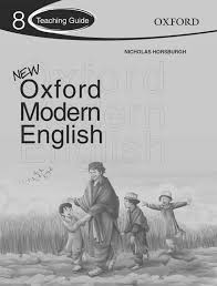 New Oxford Modern English 8 Teaching Guide New Oxford Modern English 8 Teaching Guide