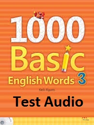 1000 Basic English Words 3 Tests Audio 1000 Basic English Words 3 Tests Audio