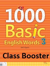1000 Basic English Words 3 Class Booster 1000 Basic English Words 3 Class Booster