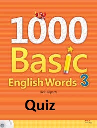 1000 Basic English Words 3 Quiz