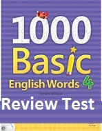 1000 Basic English Words 4 Review Tests with Answer Key 1000 Basic English Words 4 Review Tests with Answer Key