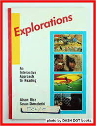 Explorations - An Interactive Approach to Reading Explorations - An Interactive Approach to Reading