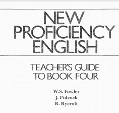 New Proficiency English Teachers Guide to Book 4 by Nelson