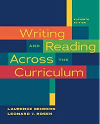 Writing and Reading Across the Curriculum 11th Edition Writing and Reading Across the Curriculum 11th Edition