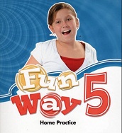 Fun Way 5 Home Practice Fun Way 5 Home Practice