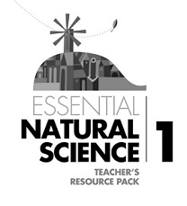 Essential Natural Science 1 Teachers Resource Book Essential Natural Science 1 Teachers Resource Book