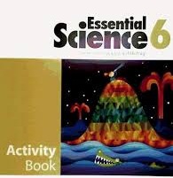 Essential Science 6 Activity Book Essential Science 6 Activity Book
