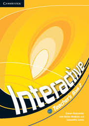 Cambridge Interactive 2 Teacher Book Cambridge Interactive 2 Teacher Book