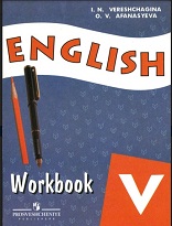 English V Workbook by IN Vereshchagina and OV Afanasyeva English V Workbook by IN Vereshchagina and OV Afanasyeva