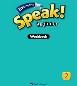 Everyone Speak Beginner 2 Workbook Everyone Speak Beginner 2 Workbook
