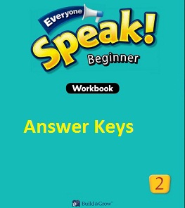 Everyone Speak Beginner 2 Workbook Keys