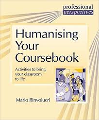 Humanising Your Coursebook - Professional Perspectives Humanising Your Coursebook - Professional Perspectives