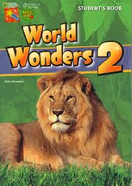 National Geographics World Wonders 2 Student Book National Geographics World Wonders 2 Student Book