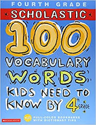 100 Vocabulary Words Kids Need to Know 4th Grade 100 Vocabulary Words Kids Need to Know 4th Grade