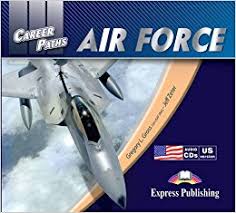 Career Paths Air Force Audio CDs Career Paths Air Force Audio CDs