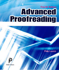 Advanced Proofreading 4th Edition by Philip Leetch Advanced Proofreading 4th Edition by Philip Leetch