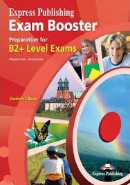 Exam Booster Preparation for B2 Plus Level Exams Students Book