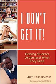 I Dont Get It Helping Students Understand What They Read I Dont Get It Helping Students Understand What They Read
