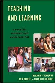 Teaching and Learning A Model for Academic and Social Cognition