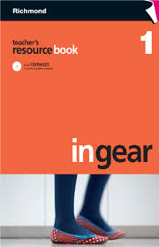 In Gear 1 Teachers Resources Book - Richmon In Gear 1 Teachers Resources Book - Richmon
