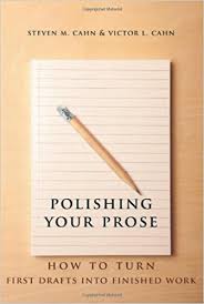 Polishing Your Prose How to Turn First Drafts Into Finished Work Polishing Your Prose How to Turn First Drafts Into Finished Work