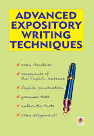 Advanced Expository Writing Techniques Advanced Expository Writing Techniques