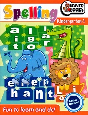 Beaver Book - Spelling Workbook GradeK-1 Beaver Book - Spelling Workbook GradeK-1