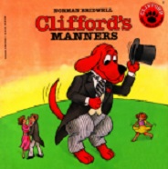Cliffords Manners - Scholastic Cliffords Manners - Scholastic
