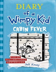 Diary of a Wimpy Kid Cabin Fever by Jeff Kinney Book 6