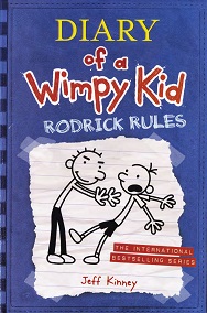 Diary of a Wimpy Kid Rodrick Rules by Jeff Kinney Book 2 Diary of a Wimpy Kid Rodrick Rules by Jeff Kinney Book 2