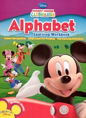 Disney Mickey Mouse Clubhouse - Alphabet Workbook Disney Mickey Mouse Clubhouse - Alphabet Workbook