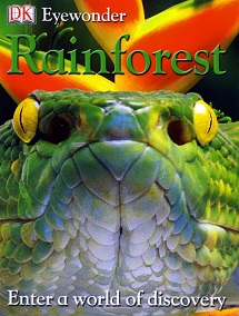 DK Eyewonder Rainforest DK Eyewonder Rainforest