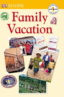 DK Reader Pre-Level 1 - Family Vacation DK Reader Pre-Level 1 - Family Vacation