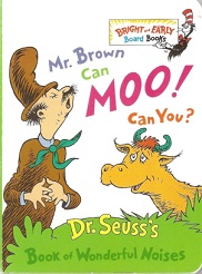 Dr Seuss Book of Wonderful Noises - Mr Brown Can Moo Can You Dr Seuss Book of Wonderful Noises - Mr Brown Can Moo Can You