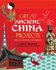 Great Ancient China Projects You Can Build Yourself by Lance Kramer