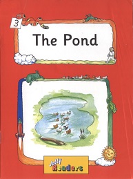Jolly Readers Red Level General Fiction - 03 The Pond Jolly Readers Red Level General Fiction - 03 The Pond