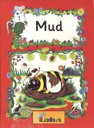 Jolly Readers Red Level Inky Mouse and Friends - 01 Mud Jolly Readers Red Level Inky Mouse and Friends - 01 Mud