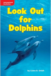 MACMILLAN Leveled Readers Grade 1 Animals - Look Out For Dolphins MACMILLAN Leveled Readers Grade 1 Animals - Look Out For Dolphins