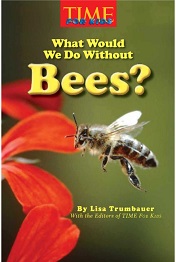 MACMILLAN Leveled Readers Grade 1 Animals - What Would We Do Without Bees MACMILLAN Leveled Readers Grade 1 Animals - What Would We Do Without Bees