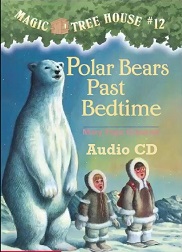 Magic Tree House 12 - Polar Bears Past Bedtime Audio CD Magic Tree House 12 - Polar Bears Past Bedtime Audio CD